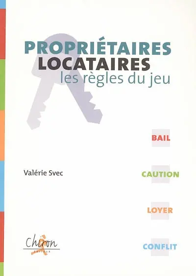 Propriétaires, locataires : les règles du jeu