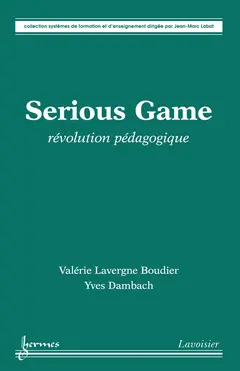 Serious game : révolution pédagogique