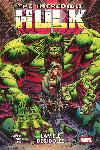 Incredible Hulk. Vol. 4. La ville des idoles