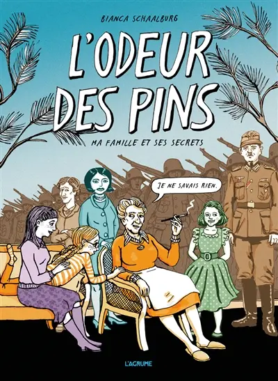 L'odeur des pins : ma famille et ses secrets
