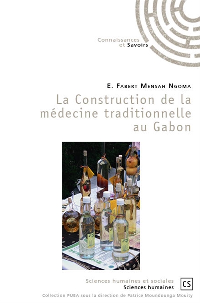 La construction de la médecine traditionnelle au gabon