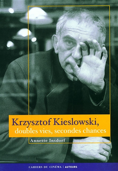 Doubles vies doubles chances, le cinéma de Krzysztof Kieslowski