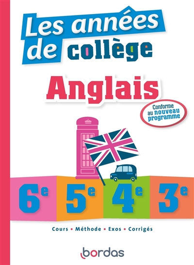 Anglais, les années de collège, 6e, 5e, 4e, 3e : nouveau programme 2018