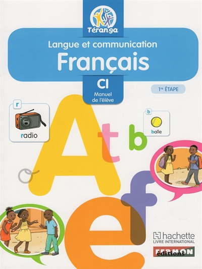 Français langue et communication Ci 1re étape : Livre de l'élève