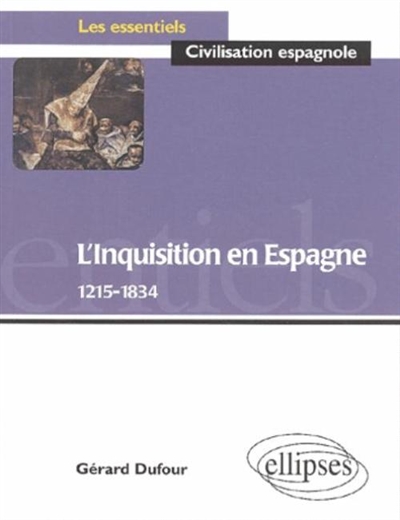 L'Inquisition en Espagne (1215-1834) : 1215-1834