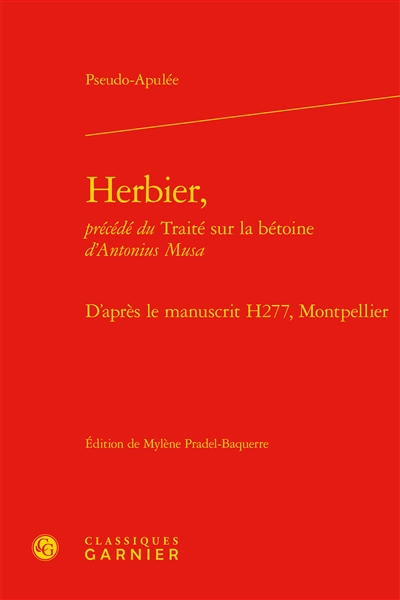 Herbier. Traité sur la bétoine : d'après le manuscrit H277, Montpellier