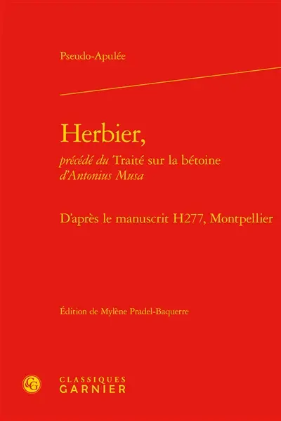 Herbier. Traité sur la bétoine : d'après le manuscrit H277, Montpellier