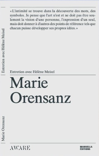 Marie Orensanz : entretien avec Hélène Meisel