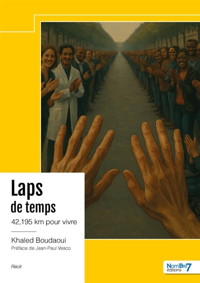 Laps de temps : 42,195 km pour vivre