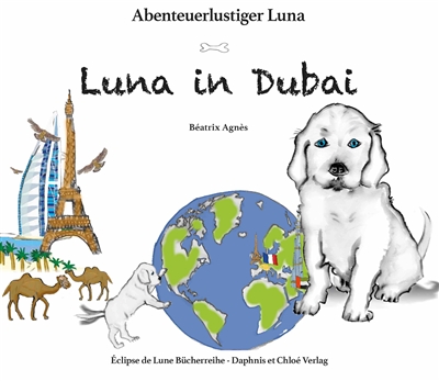 Abenteuerlustiger Luna. Vol. 2. Luna in Dubai