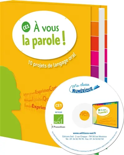 A vous la parole ! : CE1 : 10 projets de langage oral