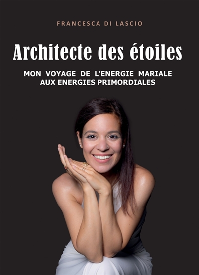 Architecte des étoiles :...