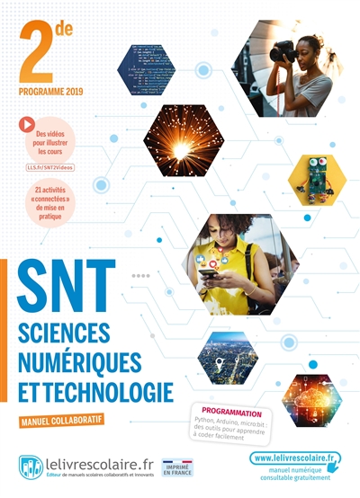 SNT sciences numériques et technologie 2de : manuel collaboratif : programme 2019