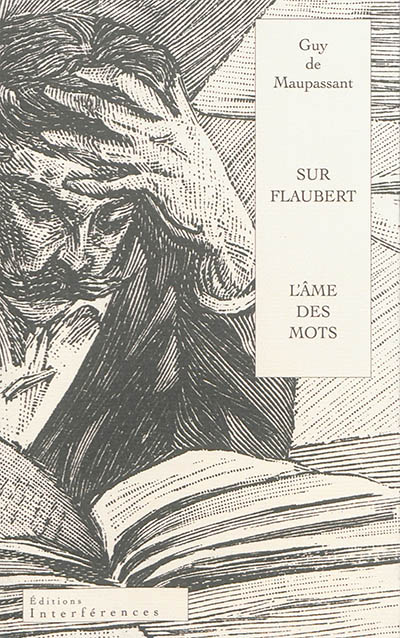 Sur Flaubert ou L'âme des mots