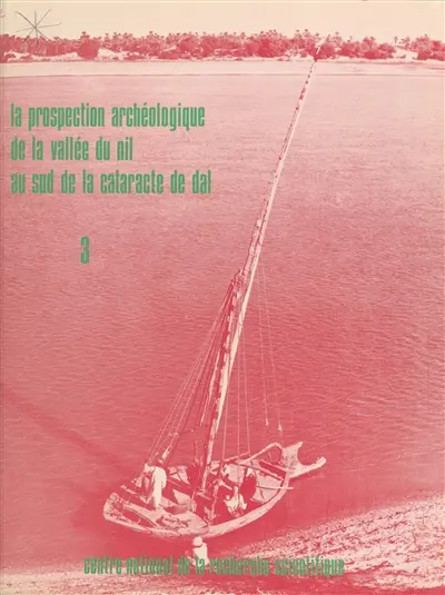 La Prospection archéologique de la vallée du Nil au sud de la cataracte de Dal (Nubie soudanaise). Vol. 3. District de Ferka : est et ouest