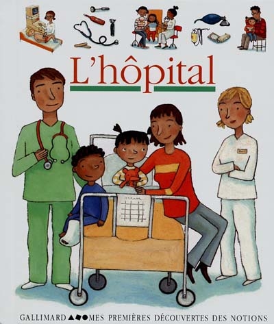 Mes premières découvertes : L'hôpital : T179