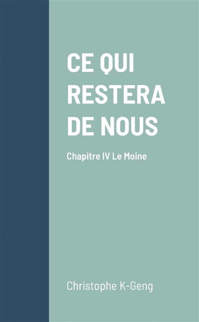CE QUI RESTERA DE NOUS...