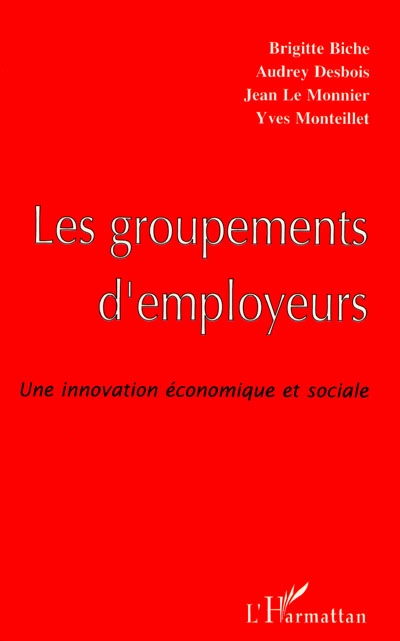 Les groupements d'employeurs : une innovation économique et sociale