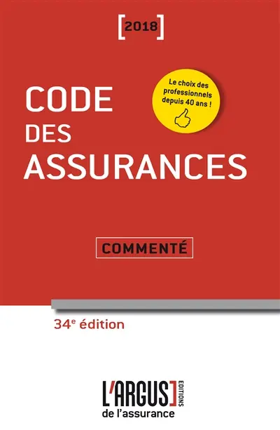 Code des assurances 2018 : commenté