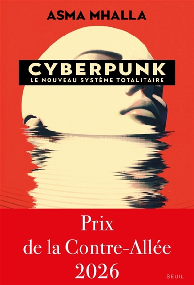 Cyberpunk : le nouveau système totalitaire