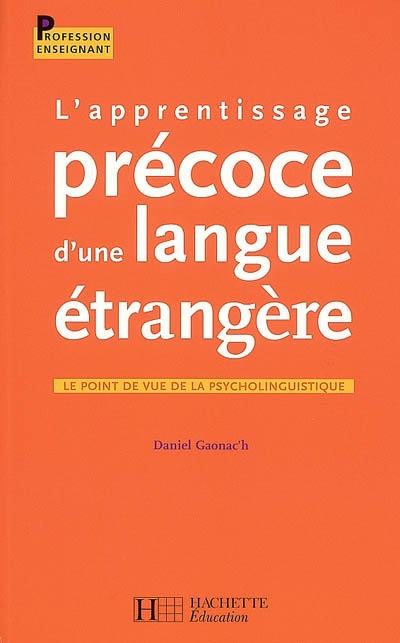 L'apprentissage Precoce D'une Langue Etrangere