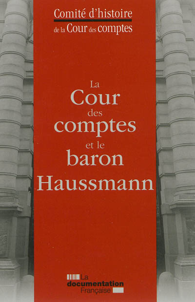 La Cour des comptes et le baron Haussmann