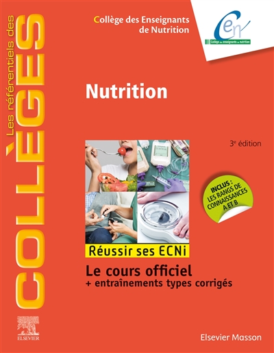 Nutrition : réussir ses ECNi : le cours officiel + entraînements types corrigés