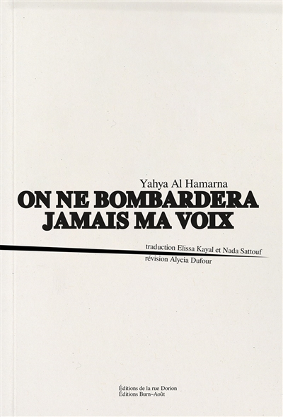 On ne bombardera jamais ma voix