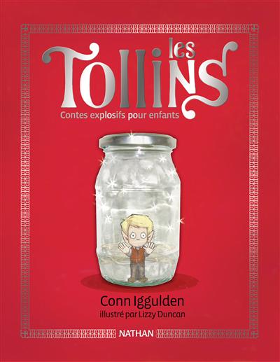 Les Tollins : contes explosifs pour enfants