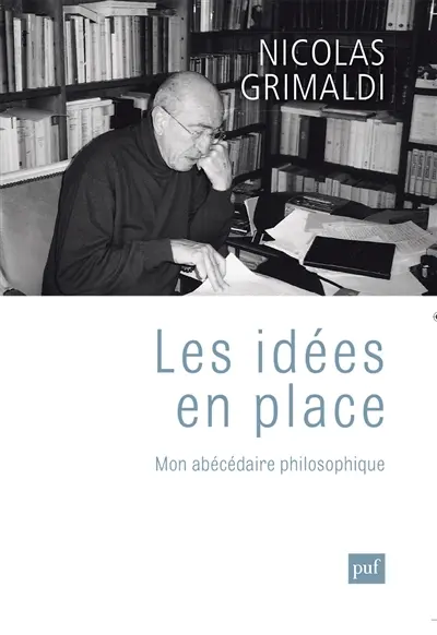 Les idées en place : mon abécédaire philosophique