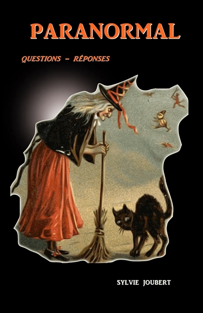 Paranormal : questions-réponses