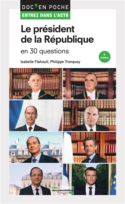 Le président de la République : en 30 questions
