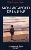 Mon vagabond de la lune