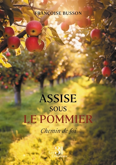 Assise sous le pommier :...