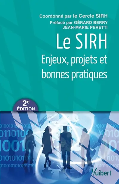 Le SIRH : enjeux, projets et bonnes pratiques