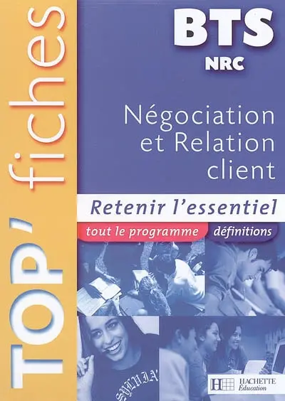 Négociation et relation client BTS NRC : retenir l'essentiel
