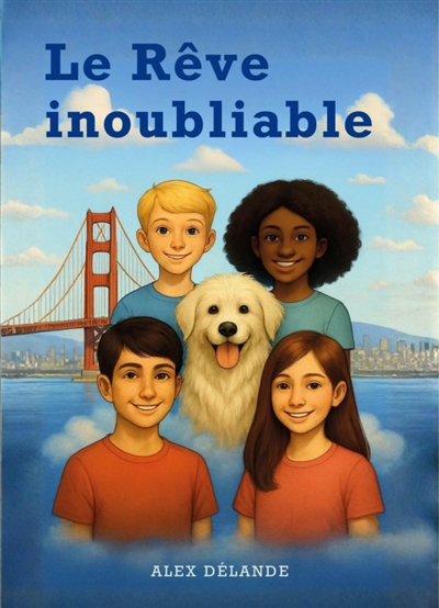 Le Rêve inoubliable