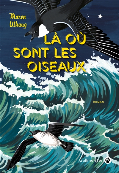 Là où sont les oiseaux, Maren UTHAUG