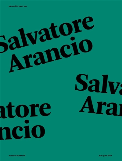 Pleased to meet you, n° 8. Salvatore Arancio