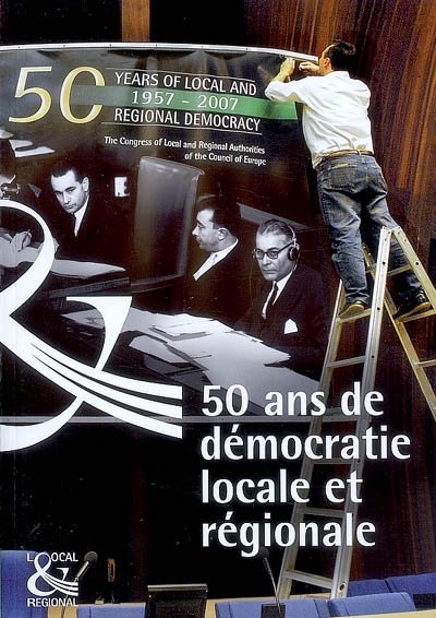 50 ans de démocratie locale en Europe
