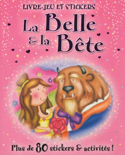 La belle et la bête : plus de 80 stickers & activités !
