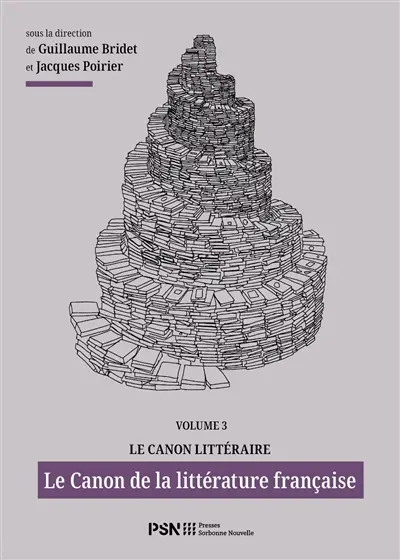 Le canon littéraire. Vol. 3. Le canon de la littérature française
