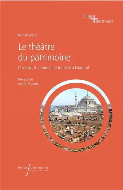 Le théâtre du patrimoine : l'artisan, le maire et le touriste à Istanbul