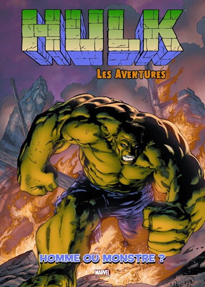 Hulk : les aventures. Vol. 2. Homme ou monstre ?