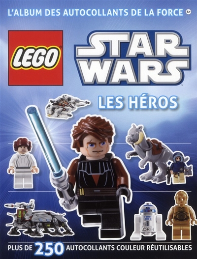Lego Star Wars : les héros : plus de 250 autocollants couleur réutilisables