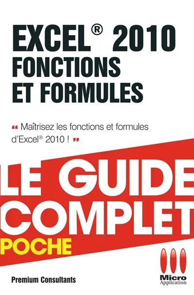 Excel 2010 : fonctions et formules