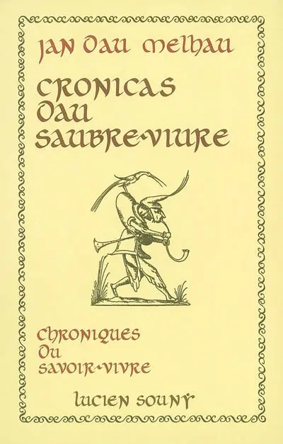 Cronicas dau saubre-viure. Chroniques du savoir-vivre