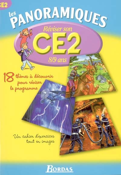 Réviser son CE2, 8-9 ans : 18 thèmes à découvrir pour réviser le programme : un cahier d'exercices tout en images