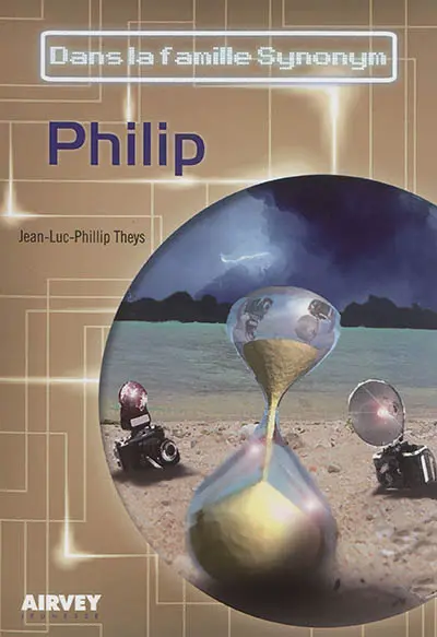 Dans la famille Synonym je demande. Philip