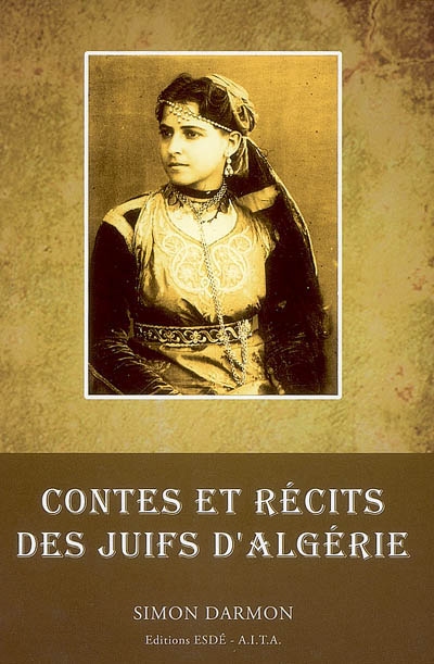 Contes et récits des Juifs d'Algérie